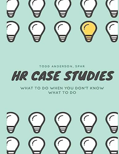 HR Case Studies....: What to do When you Don't Know What to do.