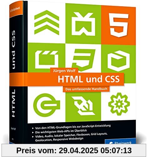 HTML und CSS: Das umfassende Handbuch zum Lernen und Nachschlagen. Inkl. JavaScript, Responsive Webdesign, React und Angular u. v. m. HTML und CSS: Das umfassende Handbuch zum Lernen und Nachschlagen. Inkl. JavaScript, Responsive Webdesign, React und Angular u. v. m.
