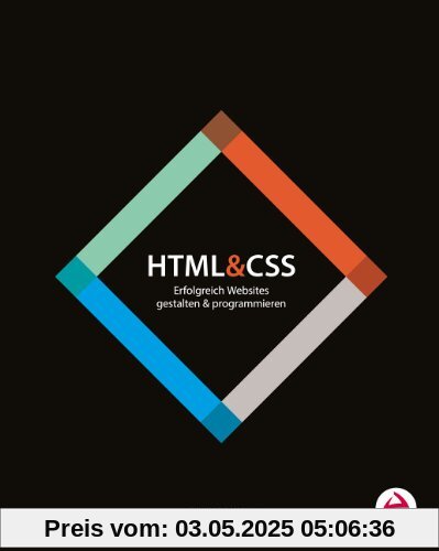 HTML & CSS: Erfolgreich Websites gestalten und programmieren