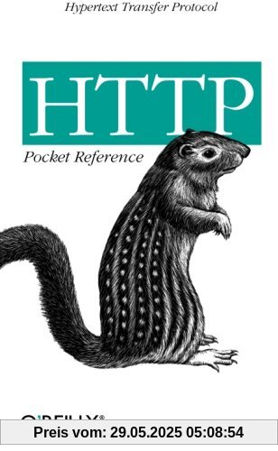 HTTP Pocket Reference: Hypertext Transfer Protocol (Pocket Reference (O'Reilly))