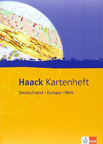 Haack Kartenheft Deutschland - Europa - Welt: Klasse 5-10: Deutschland - Europa - Welt. Sekundarstufe I