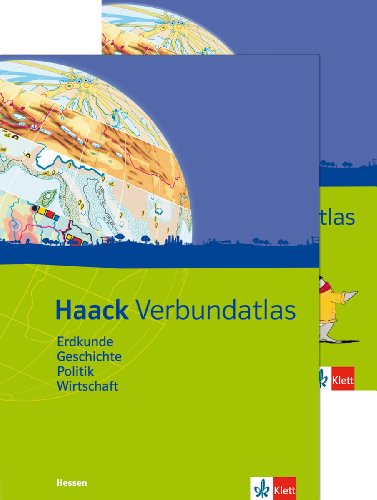 Haack Verbundatlas Erdkunde, Geschichte, Politik, Wirtschaft. Ausgabe Hessen: Atlas mit Arbeitsheft Klasse 5-10
