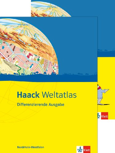 Haack Weltatlas. Differenzierende Ausgabe Nordrhein-Westfalen: Atlas mit Arbeitsheft Klasse 5-10: Mit Arbeitsheft Kartenlesen mit Atlasführerschein