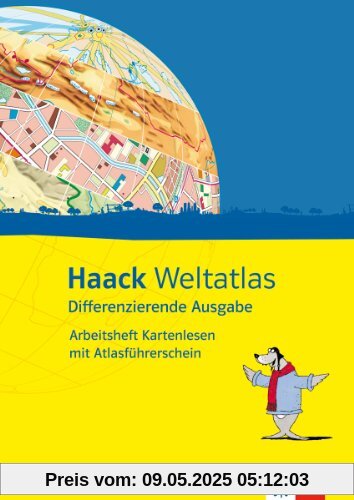 Haack Weltatlas Differenzierende Ausgabe. Arbeitsheft Kartenlesen mit Atlasführerschein Klasse 5