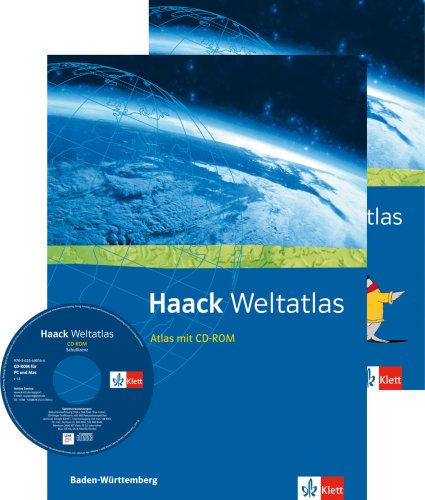Haack Weltatlas. Ausgabe Baden-Württemberg Sekundarstufe I und II: Atlas mit CD-ROM und Arbeitsheft Kartenlesen Klasse 5-13