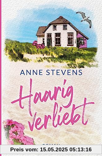 Haarig verliebt (Inselküsse & Strandkorbglück)