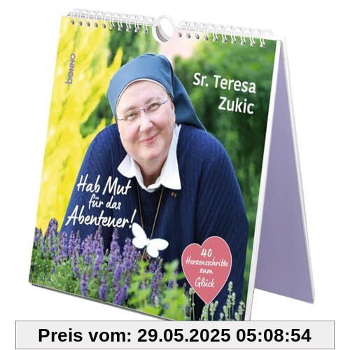 Hab Mut für das Abenteuer!: 40 Herzensschritte zum Glück Hab Mut für das Abenteuer!: 40 Herzensschritte zum Glück