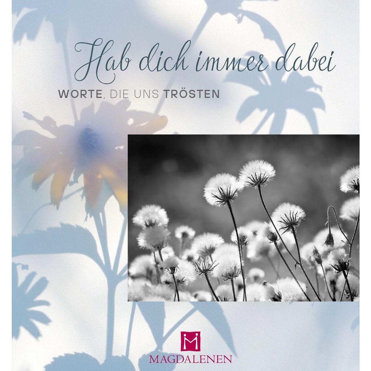 Hab dich immer dabei von Magdalenen-Verlag GmbH