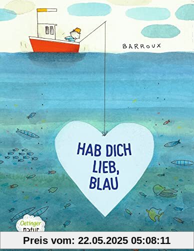 Hab dich lieb, Blau (Oetinger natur)