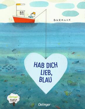 Hab dich lieb, Blau Hab dich lieb, Blau