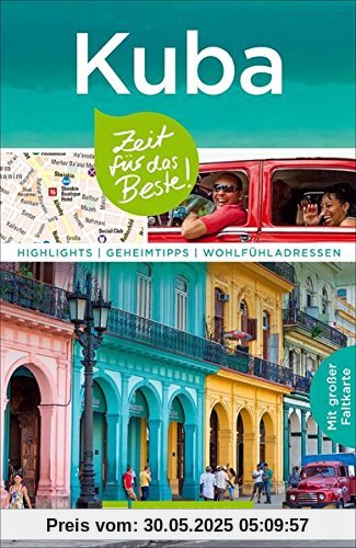 Habana Kuba Reiseführer: Zeit für das Beste. Highlights, Geheimtipps und Wohlfühladressen für den Kuba Urlaub. Mit Insider-Tipps zu Kultur und Sehenswürdigkeiten. Mit extra Karte zum Herausnehmen. Habana Kuba Reiseführer: Zeit für das Beste. Highlights, Geheimtipps und Wohlfühladressen für den Kuba Urlaub. Mit Insider-Tipps zu Kultur und Sehenswürdigkeiten. Mit extra Karte zum Herausnehmen.