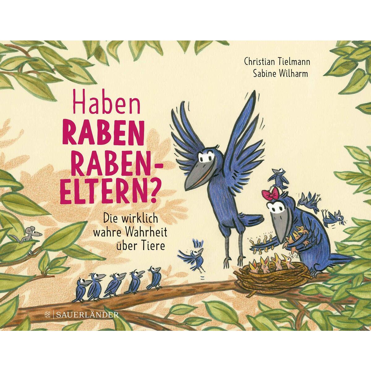 Haben Raben Rabeneltern? von FISCHER Sauerländer