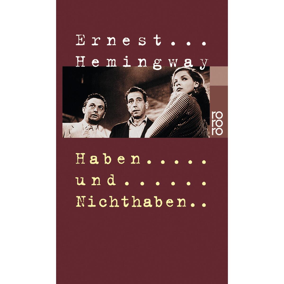 Haben und Nichthaben von Rowohlt Taschenbuch