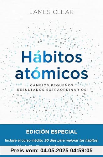 Hábitos atómicos. Edición especial tapa dura (Autoconocimiento)