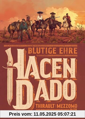 Hacendado: Blutige Ehre