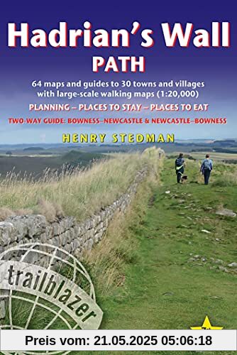 Hadrian's Wall Path: Two-way guide: Bowness to Newcastle and Newcastle to Bowness (British Walking Guides)