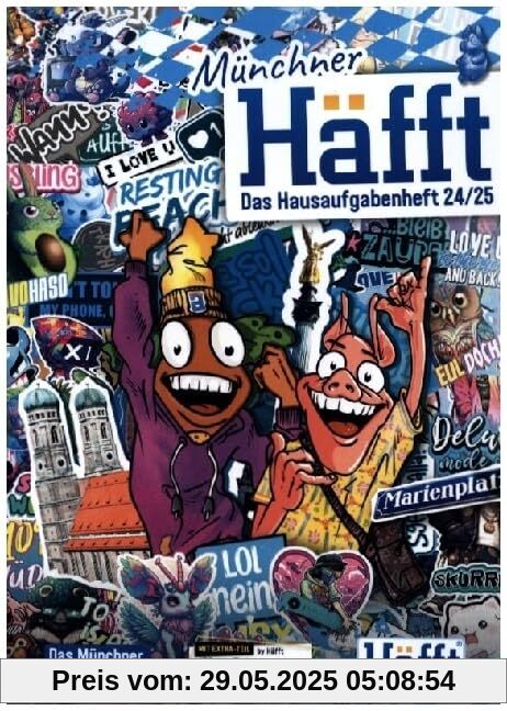 Häfft 24/25 - Das Münchner Hausaufgabenheft! Häfft 24/25 - Das Münchner Hausaufgabenheft!
