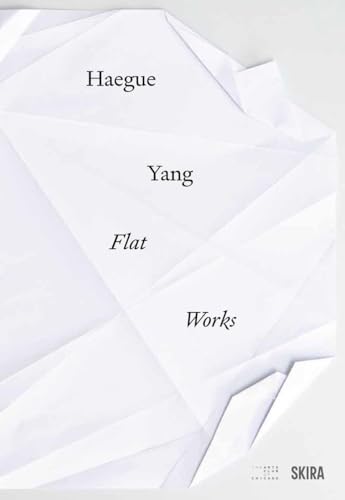 Haegue Yang: Flat Works Haegue Yang: Flat Works von Skira