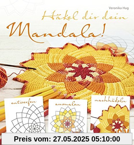 Häkel dir dein Mandala! Häkel dir dein Mandala!