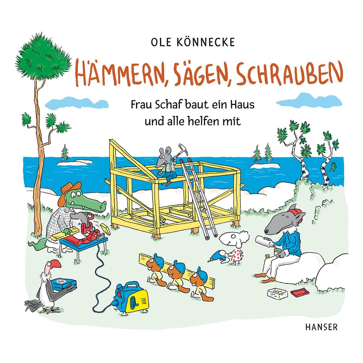 Hämmern, sägen, schrauben Hämmern, sägen, schrauben von Carl Hanser Verlag