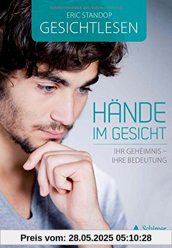 Hände im Gesicht: Ihr Geheimnis - ihre Bedeutung