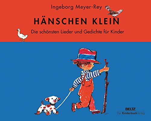 Hänschen klein: Die schönsten Lieder und Gedichte für Kinder von Beltz