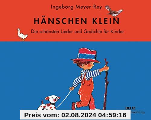 Hänschen klein: Die schönsten Lieder und Gedichte für Kinder