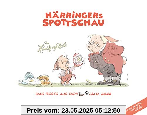 Härringers Spottschau 2022: Das Beste aus dem Fußballjahr 2022 Härringers Spottschau 2022: Das Beste aus dem Fußballjahr 2022