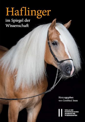 Haflinger im Spiegel der Wissenschaft von Verlag D.Oesterreichische
