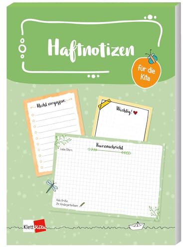 Haftnotizen für die Kita: Drei Klebezettel für die schnelle Kommunikation mit Team und Eltern (Klett Kita Arbeitshilfen) von Klett Kita GmbH