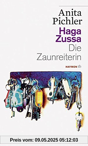 Haga Zussa. Die Zaunreiterin. Erzählung (HAYMON TASCHENBUCH)