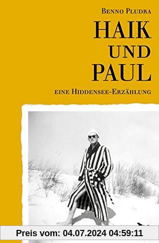 Haik und Paul: Eine Hiddensee-Erzählung