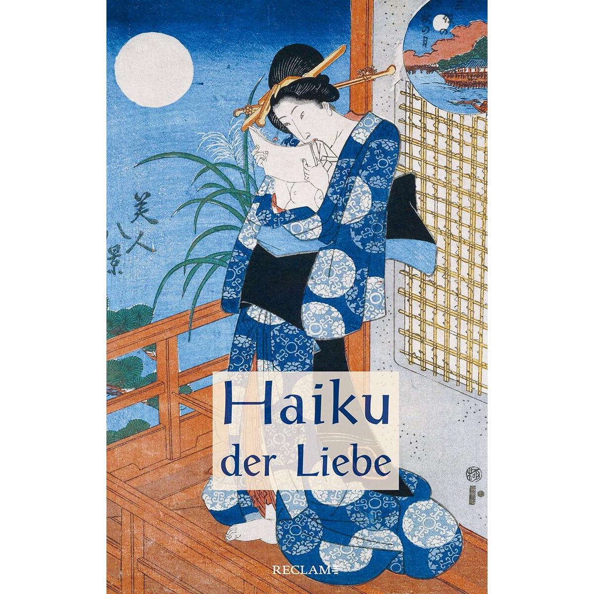Haiku der Liebe von Reclam Philipp Jun.