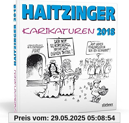 Haitzinger Karikaturen 2018 Haitzinger Karikaturen 2018