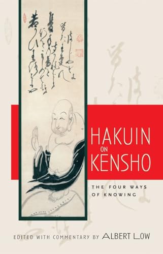 Hakuin on Kensho: The Four Ways of Knowing von Shambhala Publications