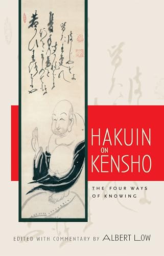 Hakuin on Kensho: The Four Ways of Knowing