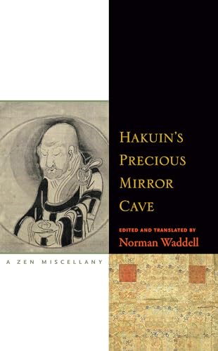 Hakuin's Precious Mirror Cave: A Zen Miscellany