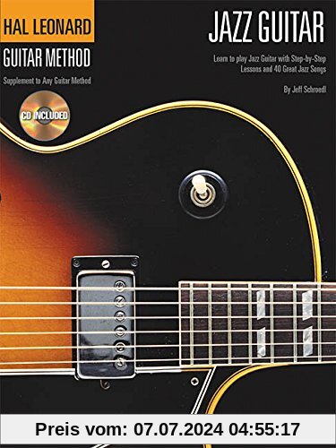 Hal Leonard Guitar Method Jazz Guitar (Schrodl Jeff) Gtr BK/CD (Hal Leonard Guitar Method (Songbooks))