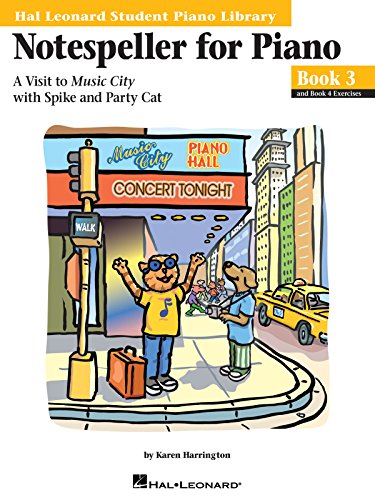 Notespeller for Piano, Book 3: A Visit to Music City with Spike and Party Cat (Hal Leonard Student Piano Library (Songbooks))