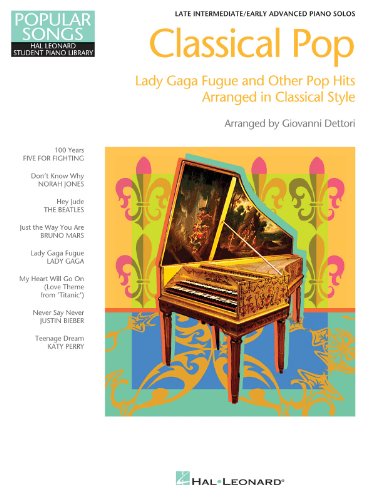 Hal Leonard Student Piano Library: Classical Pop: Noten für Klavier: Popular Songs Series Late Intermediate/Early Advanced Piano Solos