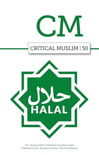 Halal (Critical Muslim, 50) von C Hurst & Co Publishers Ltd