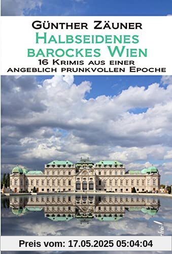 Halbseidenes barockes Wien