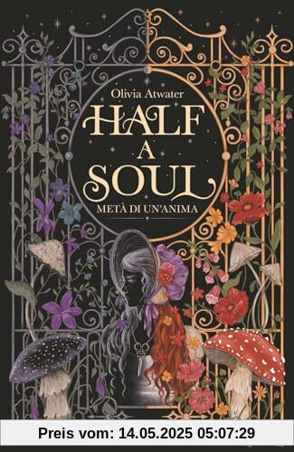 Half a soul. Metà di un'anima. La biblioteca di Daphne (Rizzoli narrativa)