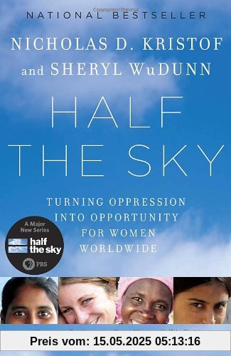 Half the Sky: Turning Oppression into Opportunity for Women Worldwide (Vintage)