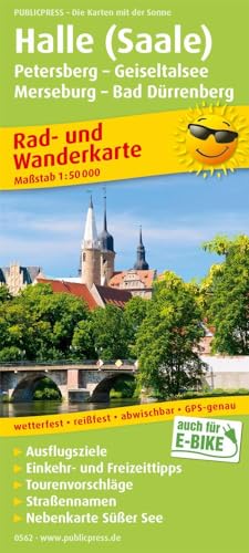 Halle (Saale) - Petersberg - Geiseltalsee - Merseburg - Bad Dürrenberg: Rad- und Wanderkarte mit Nebenkarte Süßer See, Ausflugszielen, Einkehr- & ... 1:50000 (Rad- und Wanderkarte: RuWK) von Publicpress