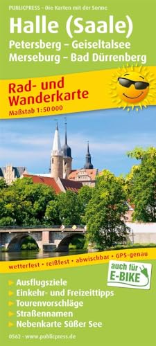 Halle (Saale) - Petersberg - Geiseltalsee - Merseburg - Bad Dürrenberg: Rad- und Wanderkarte mit Nebenkarte Süßer See, Ausflugszielen, Einkehr- & ... 1:50000 (Rad- und Wanderkarte: RuWK)