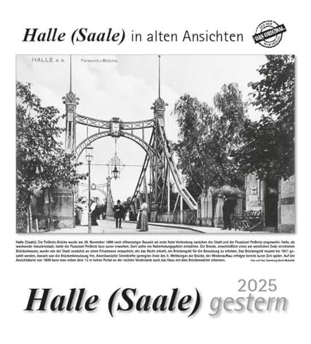 Halle (Saale) gestern 2025: Halle (Saale) in alten Ansichten