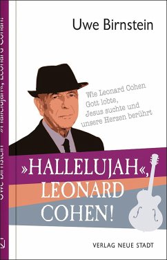 »Hallelujah«, Leonard Cohen! von Neue Stadt