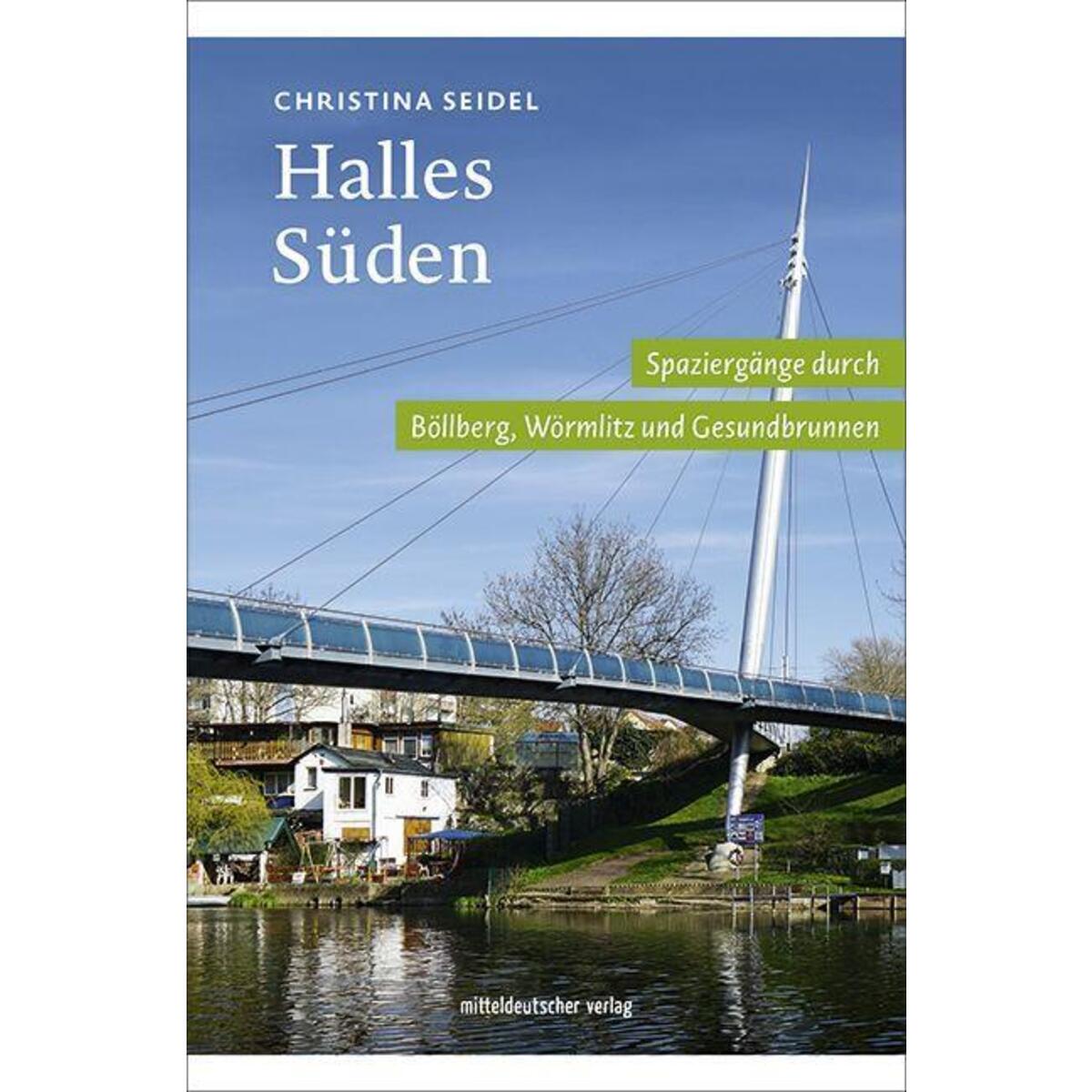 Halles Süden Halles Süden von Mitteldeutscher Verlag