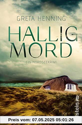 Halligmord: Ein Nordseekrimi (Ein Minke-van-Hoorn-Krimi, Band 1)